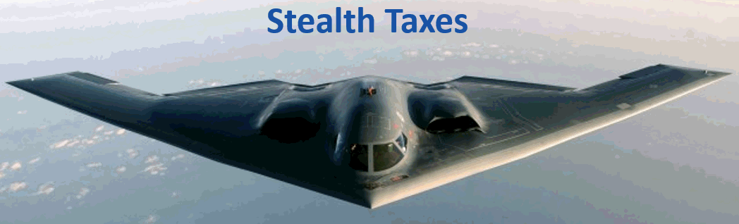 Stealth Taxes